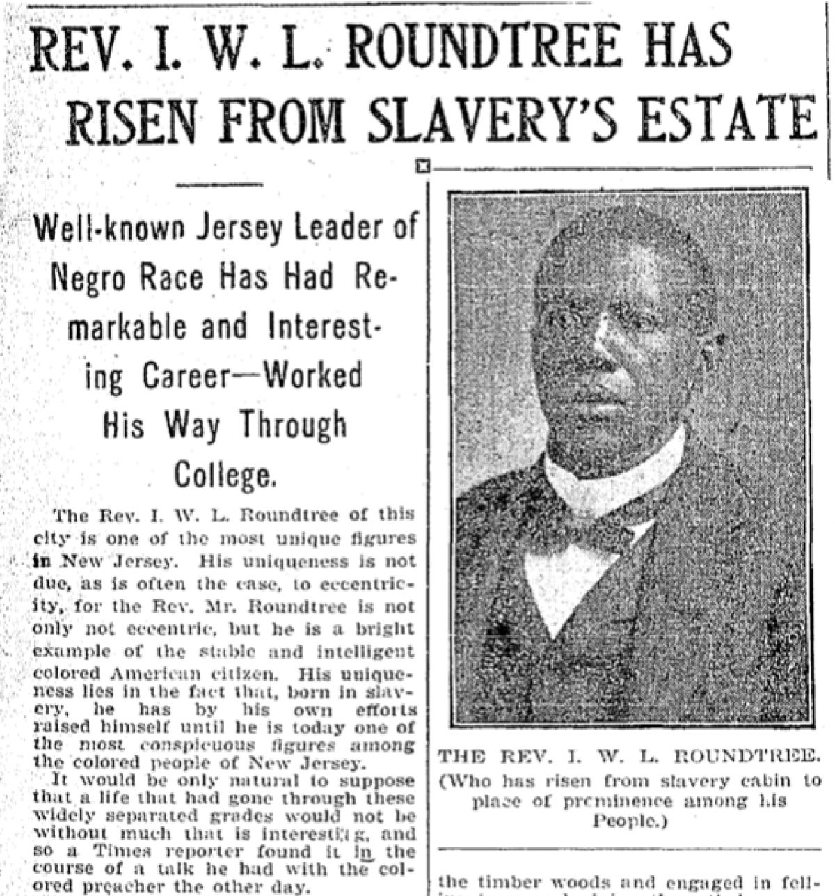 "Rev. I. W. L. Roundtree Has Risen From Slavery's Estate"